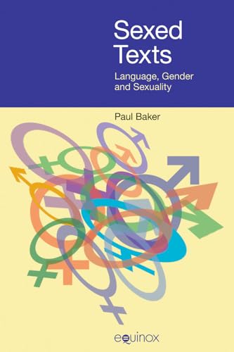 Beispielbild fr Sexed Texts: Language, Gender and Sexuality zum Verkauf von HPB-Red