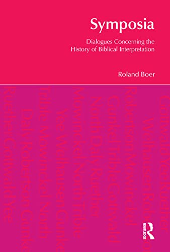 Beispielbild fr Symposia: Dialogues Concerning the History of Biblical Interpretation (BibleWorld) zum Verkauf von Orbiting Books