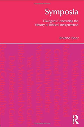 Stock image for Symposia: Dialogues Concerning the History of Biblical Interpretation [BibleWorld] for sale by Windows Booksellers