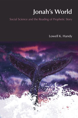 9781845531249: Jonah's World: Social Science and the Reading of Prophetic Study (BibleWorld)