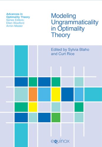 Stock image for Modeling Ungrammaticality in Optimality Theory for sale by Chiron Media