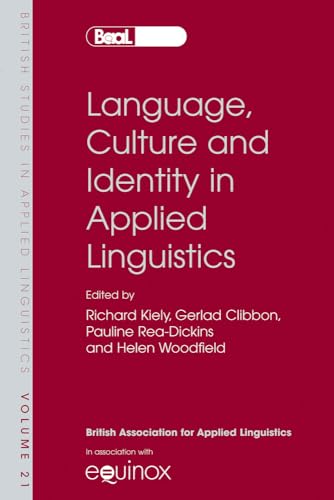 Imagen de archivo de Language, Culture and Identity in Applied Linguistics (British Studies in Applied Linguistics) (BAAL 2005 ELT) a la venta por AwesomeBooks