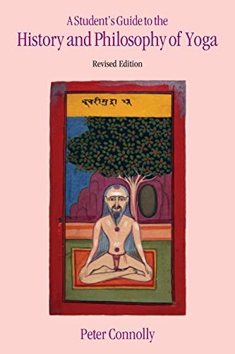9781845532369: STUDENT'S GUIDE TO THE HISTORY & PHILOSOPHY OF YOGA REVISED EDITION