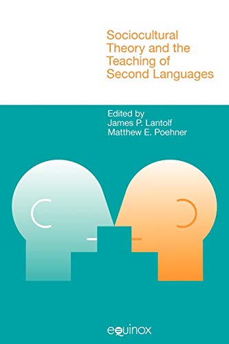Stock image for Sociocultural Theory and the Teaching of Second Languages (Equinox Textbooks & Surveys in Linguistics) for sale by WorldofBooks