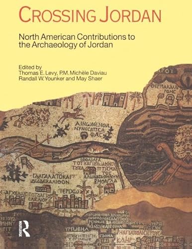 Stock image for Crossing Jordan: North American Contributions to the Archaeology of Jordan for sale by Chiron Media