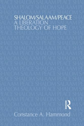 Stock image for Shalom/Salaam/Peace: A Liberation Theology of Hope for sale by ThriftBooks-Dallas