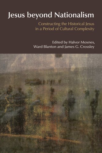 Beispielbild fr Jesus beyond Nationalism constructing the historical Jesus in a period of cultural complexity zum Verkauf von MARCIAL PONS LIBRERO