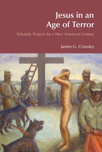 Stock image for Jesus in an Age of Terror: Scholarly Projects for a New American Century (BibleWorld) for sale by Chiron Media