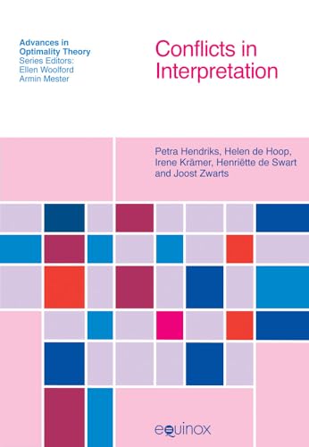 Beispielbild fr Conflicts in Interpretation (Advances in Optimality Theory) zum Verkauf von Bestsellersuk