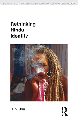 Stock image for Rethinking Hindu Identity (Religion in Culture): Studies in Social Contest & Construction) for sale by GF Books, Inc.