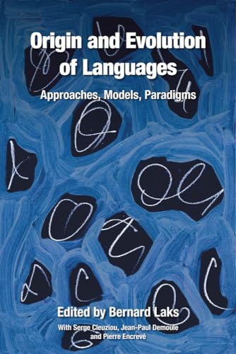 Stock image for Origin and Evolution of Languages: Approaches, Models, Paradigms for sale by Revaluation Books