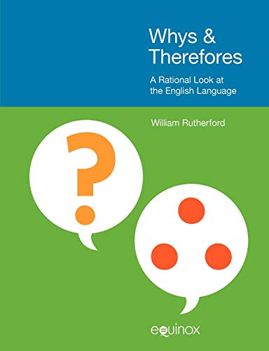 Beispielbild fr Whys and Therefores: A Rational Look at the English Language (Book & Cd) zum Verkauf von Anybook.com
