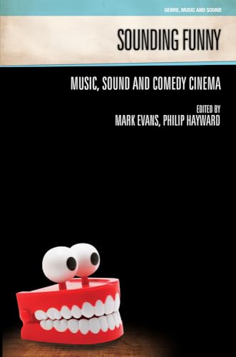 Stock image for Sounding Funny: Sound and Comedy Cinema for sale by ISD LLC