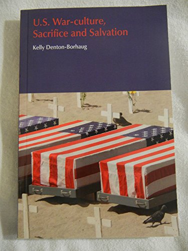 9781845537111: U.S. War-Culture, Sacrifice and Salvation (Religion and Violence)