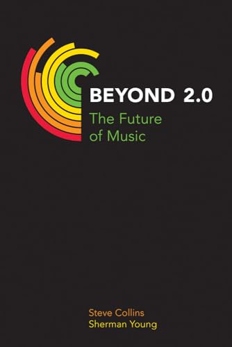 Beispielbild fr Beyond 2. 0 : The Future of Music zum Verkauf von Better World Books: West