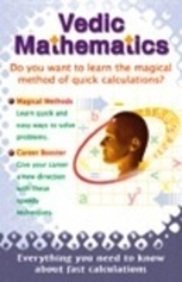 Beispielbild fr Vedic Mathematics: Everything You Need to Know About Fast Calculations zum Verkauf von WorldofBooks