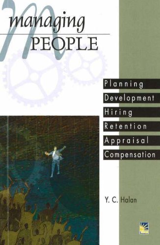 Beispielbild fr Managing People: Planning, Development, Hiring, Retention, Appraisal, Compensation zum Verkauf von Buchpark
