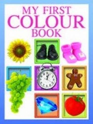 Stock image for My First Colour Book for sale by BookHolders