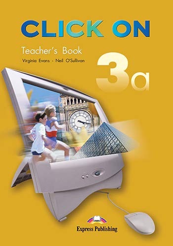 Click on 3a Teacher's Book (9781845580254) by Neil O'Sullivan Virginia Evans