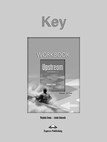 Stock image for Upstream Advanced C1 Workbook Key for sale by Hamelyn