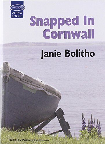 Snapped In Cornwall (9781845592585) by Bolitho,Janie