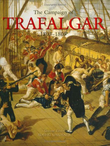 9781845600082: The Campaign of Trafalgar, 1803-1805