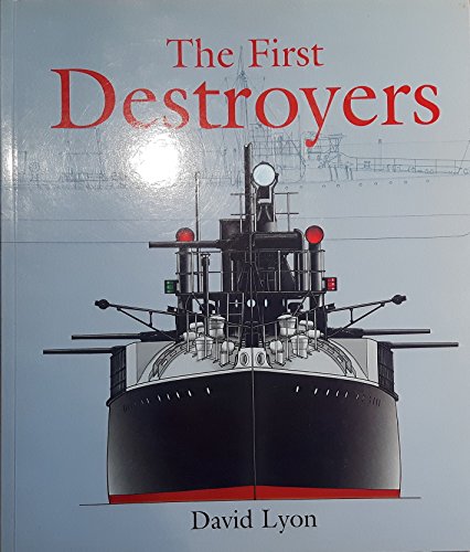 Beispielbild fr The First Destroyers zum Verkauf von Books From California