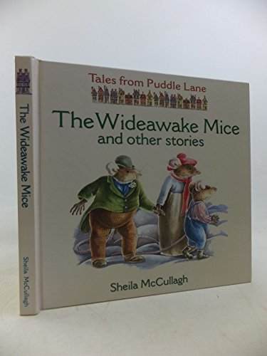 Beispielbild fr The Wideawake Mice and Other Stories (Tales from Puddle Lane) zum Verkauf von WorldofBooks