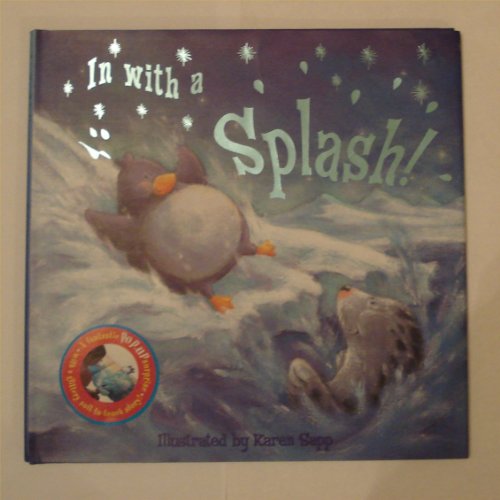Beispielbild fr In with a Splash! (Soft and Shiny Series) zum Verkauf von WorldofBooks