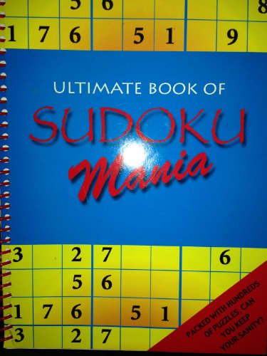 9781845614843: Ultimate Book of Sudoku Mania (2006-05-04)