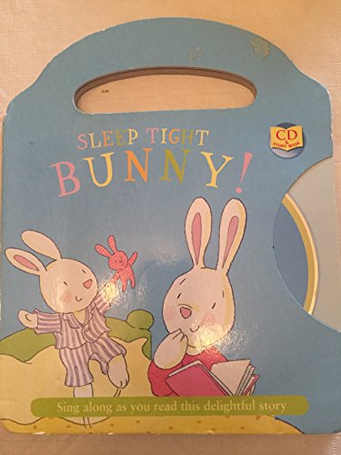 Beispielbild fr Sleep Tight Bunny" (Sing along as you read this delightful story!) zum Verkauf von BooksRun