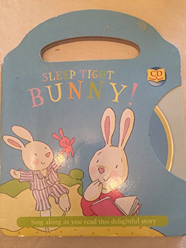 Stock image for "Sleep Tight Bunny" (Sing along as you read this delightful story!) for sale by SecondSale