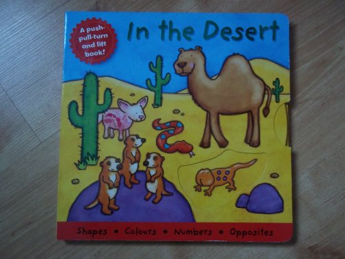 Imagen de archivo de In the Desert (Board Book Deluxe) a la venta por WorldofBooks