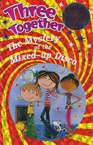 Imagen de archivo de The Mystery of the Mixed-up Disco: THREE TOGETHER a la venta por AwesomeBooks