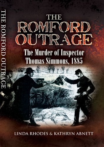 9781845630768: The Romford Outrage: The Murder of Inspector Thomas Simmons, 1885