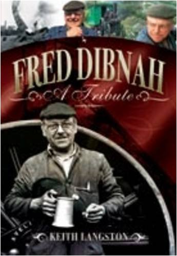 Beispielbild fr Fred Dibnah - A Tribute zum Verkauf von WorldofBooks
