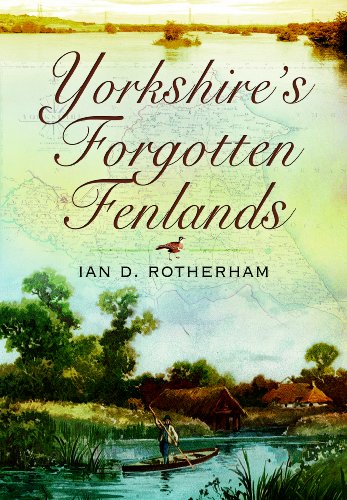 Imagen de archivo de Yorkshires Forgotten Fenlands a la venta por Greener Books