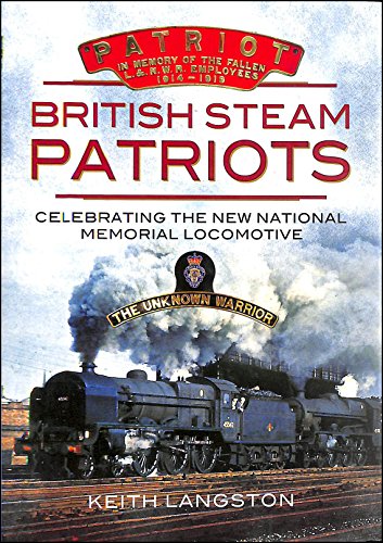 Imagen de archivo de Patriots : Celebrating the New National Memorial Locomotive a la venta por Better World Books Ltd