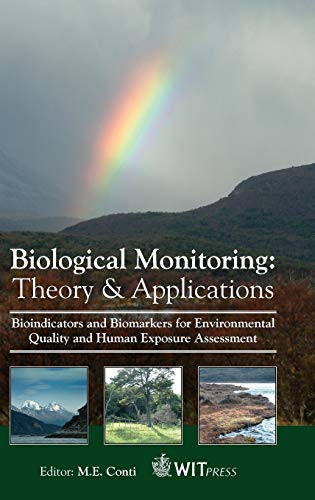 9781845640026: Biological Monitoring: Theory and Applications: No. 17 (Sustainable World)