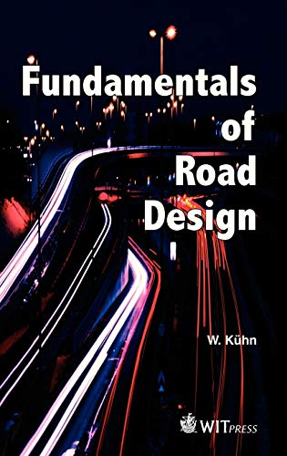 9781845640972: Fundamentals of Road Design