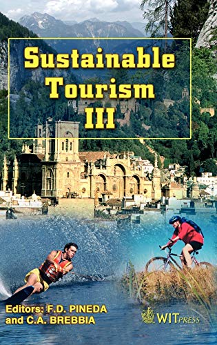 9781845641245: Sustainable Tourism III: No. 115 (WIT Transactions on Ecology and the Environment)