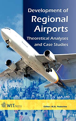 Imagen de archivo de Development of Regional Airports: Theoretical Analyses and Case Studies a la venta por Irish Booksellers