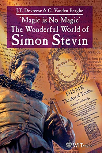 9781845643911: 'Magic is No Magic': The Wonderful World of Simon Stevin