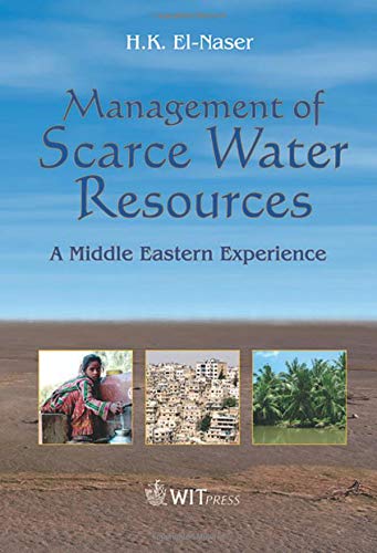 Imagen de archivo de MANAGEMENT OF SCARCE WATER RESOURCES : A Middle Eastern Experience, HB BEST-SELLER a la venta por Basi6 International