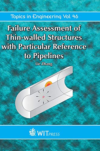 Immagine dell'editore per FAILURE ASSESSMENT OF THIN WALLED STRUCTURES WITH PARTICULAR REFERENCE TO PIPELINES, HB venduto da Basi6 International