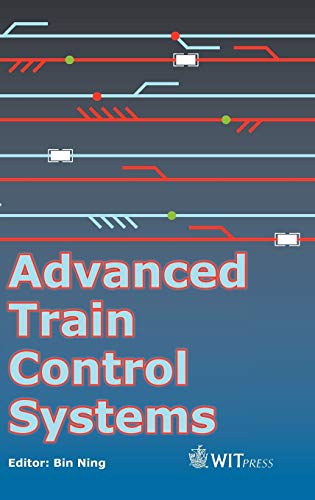 9781845644949: Advanced Train Control Systems