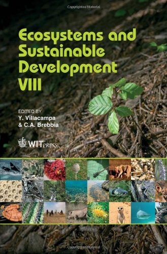 Ecosystems and Sustainable Development VIII (Wit Transactions on Ecology and the Environment) (9781845645106) by Y. Villacampa; C. A. Brebbia