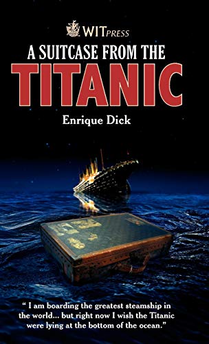 9781845646783: A Suitcase from the Titanic