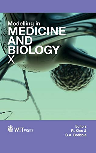 9781845647063: Modelling in Medicine and Biology X (WIT Transactions on Biomedicine and Health)