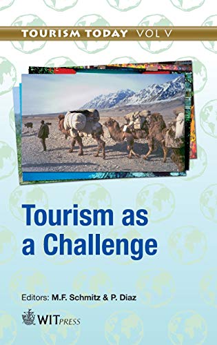 9781845648145: Tourism as a Challenge: 5 (Tourism Today)